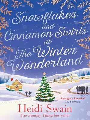 cover image of Snowflakes and Cinnamon Swirls at the Winter Wonderland